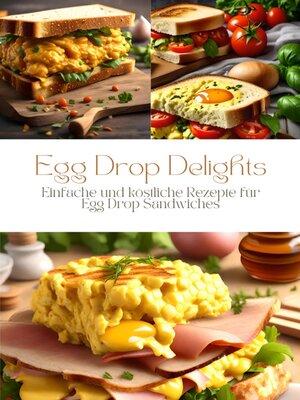 cover image of Egg Drop Delights